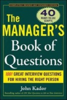 The Manager's Book of Questions: 1001 Great Interview Questions for Hiring the Best Person артикул 10714c.