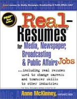 Real-Resumes for Media, Newspaper, Broadcasting and Public Affairs Jobs: Including Real Resumes Used to Change Careers and Transfer Skills to Other Industries (Real-Resumes Series) артикул 10753c.