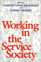 Working in the Service Society (Labor and Social Change Series) артикул 10786c.