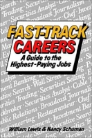 Fast Track Careers : A Guide to the Highest Paying Jobs (Career Blazers) артикул 10796c.