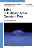 Spins in Optically Active Quantum Dots: Concepts and Methods артикул 10836c.