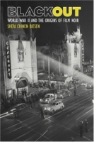 Blackout: World War II and the Origins of Film Noir артикул 10907c.