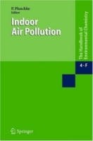 Indoor Air Pollution (Handbook of Environmental Chemistry) артикул 10958c.