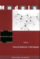 Models: The Third Dimension of Science (Writing Science (Paperback)) артикул 10973c.