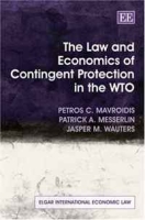 The Law and Economics of Contingent Protection in the Wto (Elgar International Economic Law) артикул 10998c.